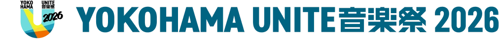 YOKOHAMA UNITE音楽祭2025